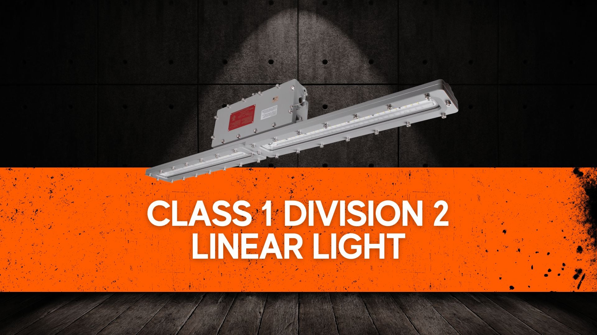 Class 1 Division 2 Linear Light