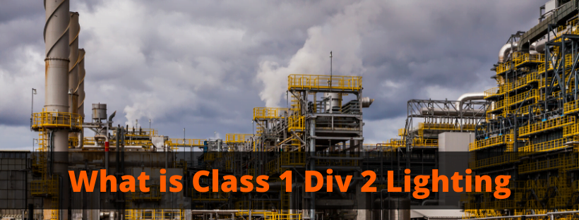 What is Class 1 Div 2 Lighting